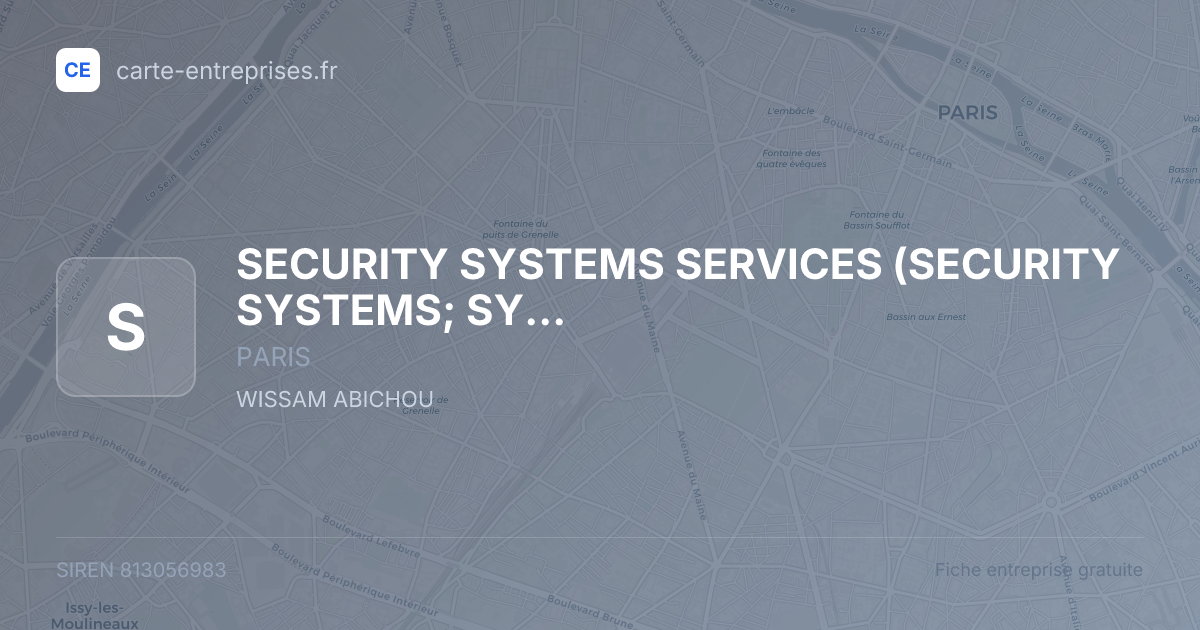 SECURITY SYSTEMS SERVICES (SECURITY SYSTEMS; SYSTEMS SERVICES SECURITY) — 813056983 — fiche entreprise