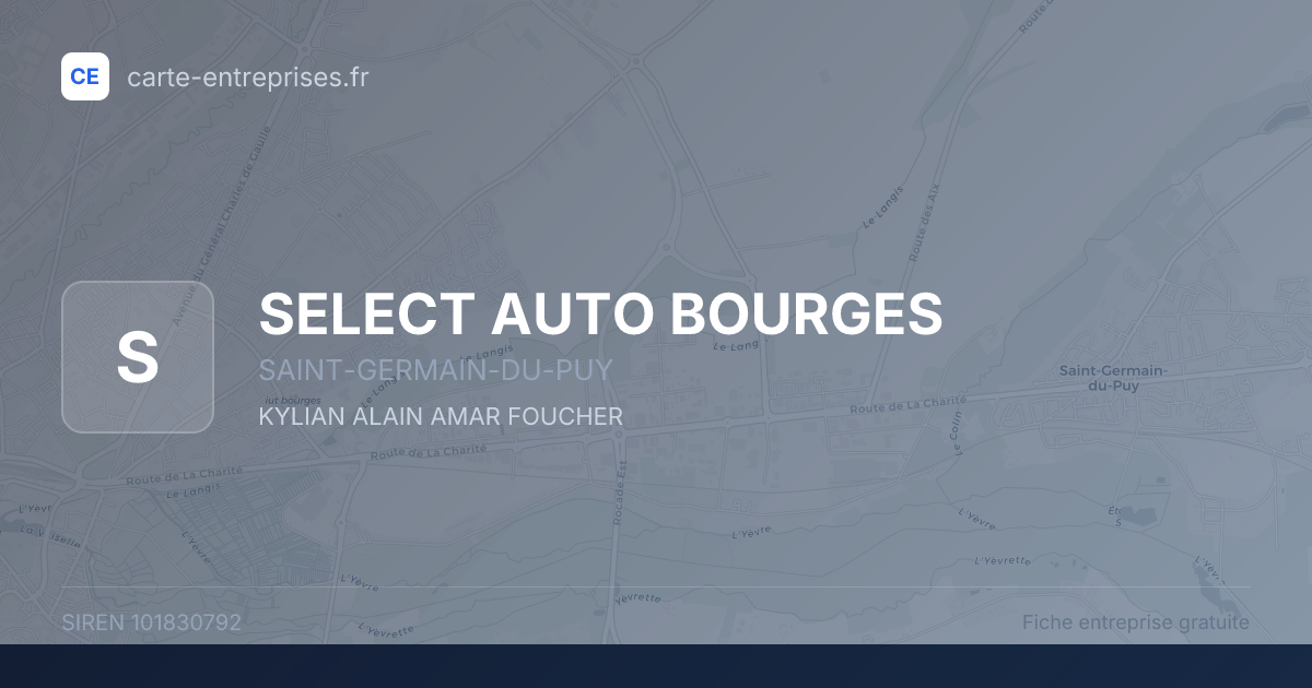 SELECT AUTO BOURGES — 101830792 — fiche entreprise