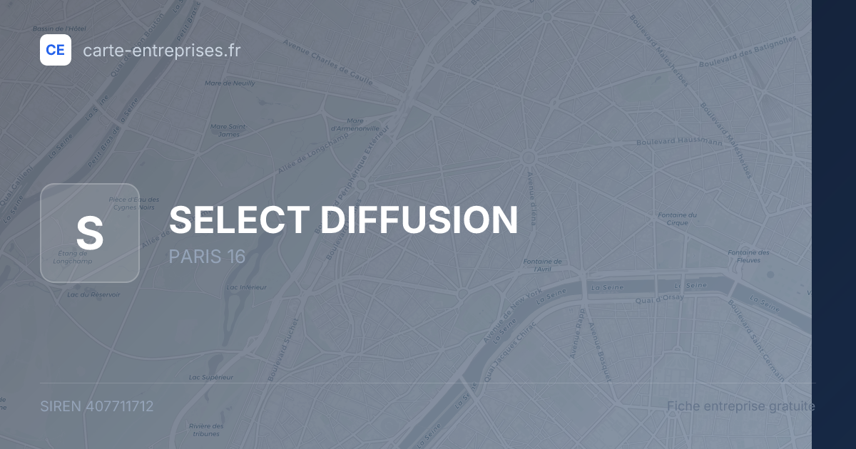 SELECT DIFFUSION — 407711712 — fiche entreprise
