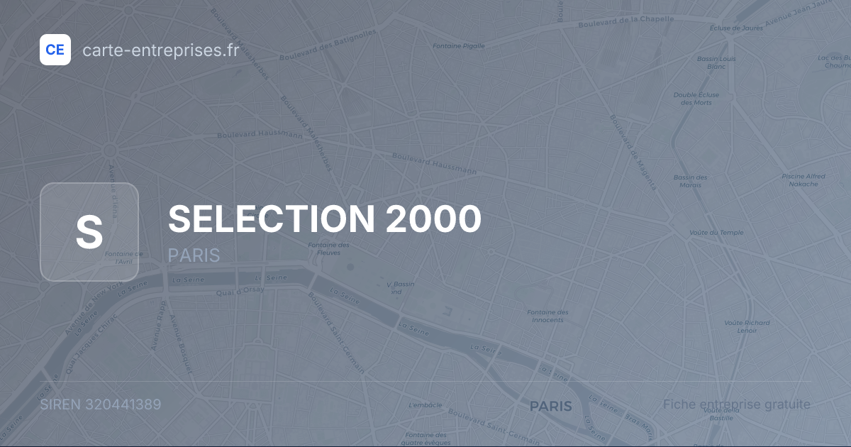 SELECTION 2000 — 320441389 — fiche entreprise