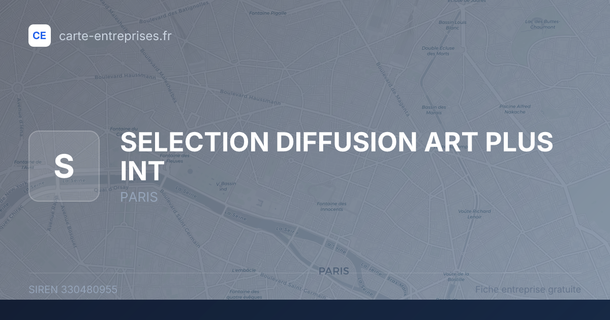 SELECTION DIFFUSION ART PLUS INT — 330480955 — fiche entreprise