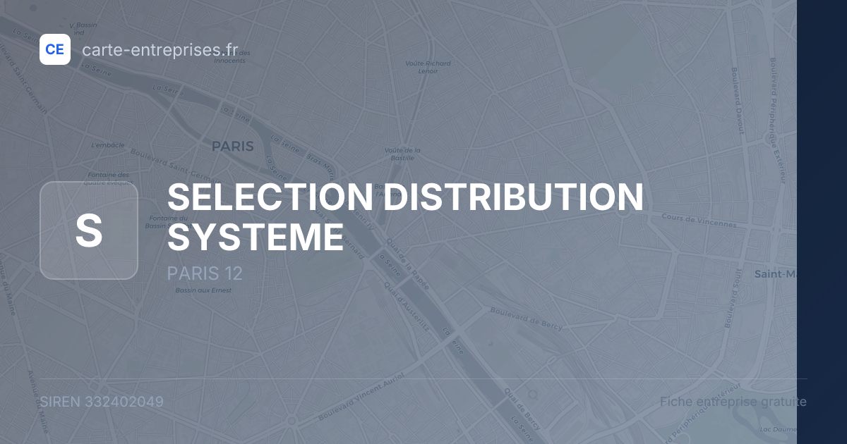 SELECTION DISTRIBUTION SYSTEME — 332402049 — fiche entreprise