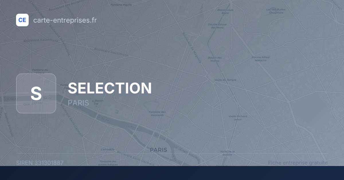 SELECTION — 331301887 — fiche entreprise