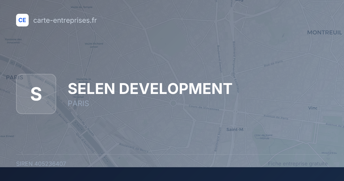 SELEN DEVELOPMENT — 405236407 — fiche entreprise