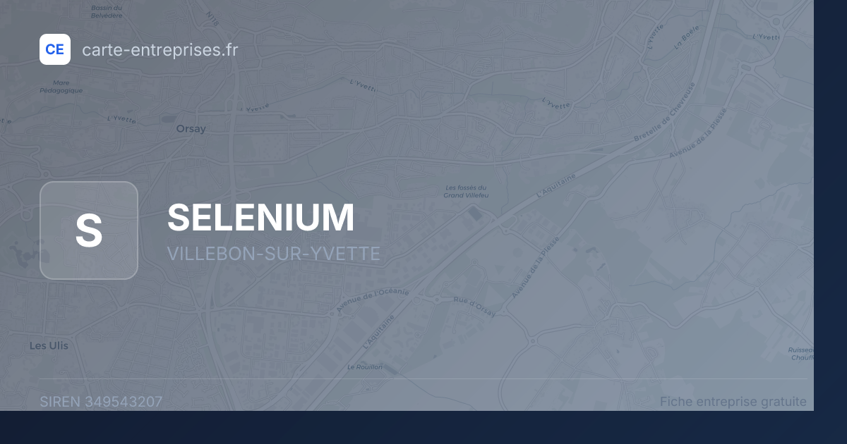 SELENIUM — 349543207 — fiche entreprise