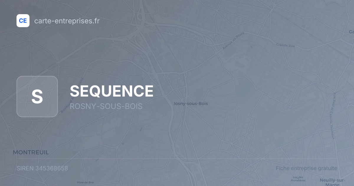 SEQUENCE — 345368658 — fiche entreprise