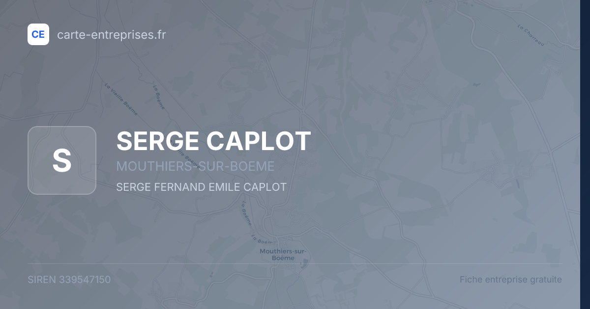 SERGE CAPLOT — 339547150 — fiche entreprise