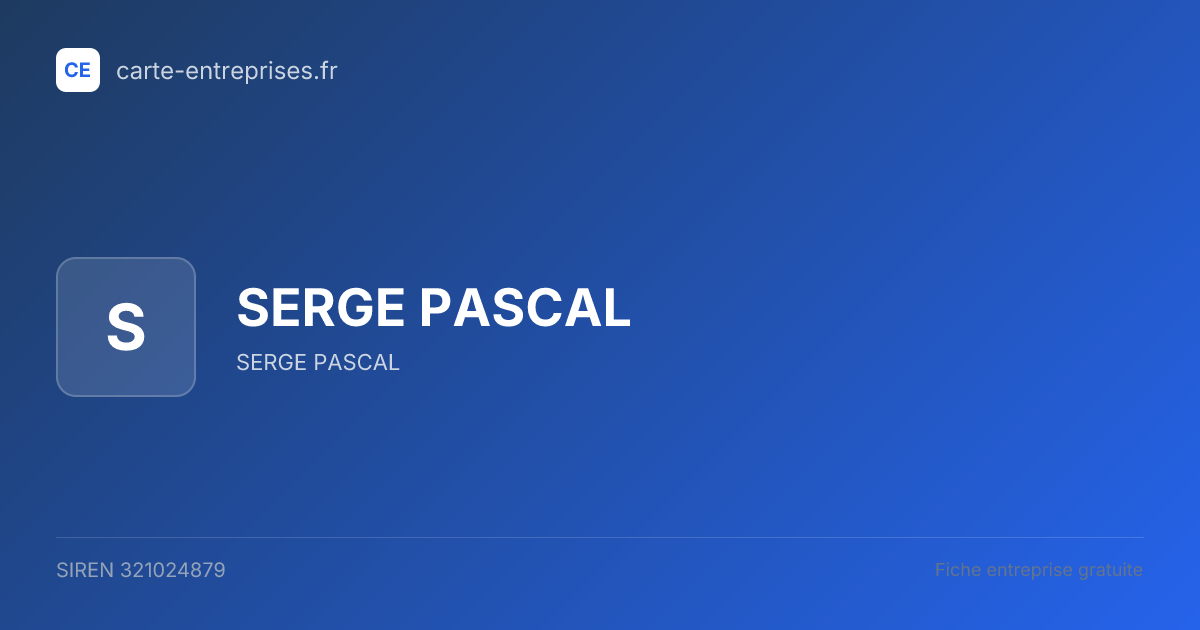 SERGE PASCAL — 321024879 — fiche entreprise