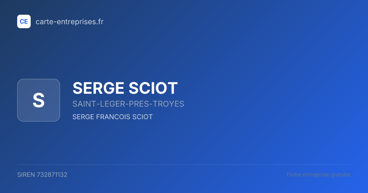 SERGE SCIOT — 732871132 — fiche entreprise