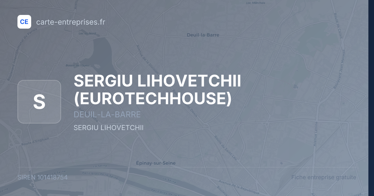 SERGIU LIHOVETCHII (EUROTECHHOUSE) — 101418754 — fiche entreprise