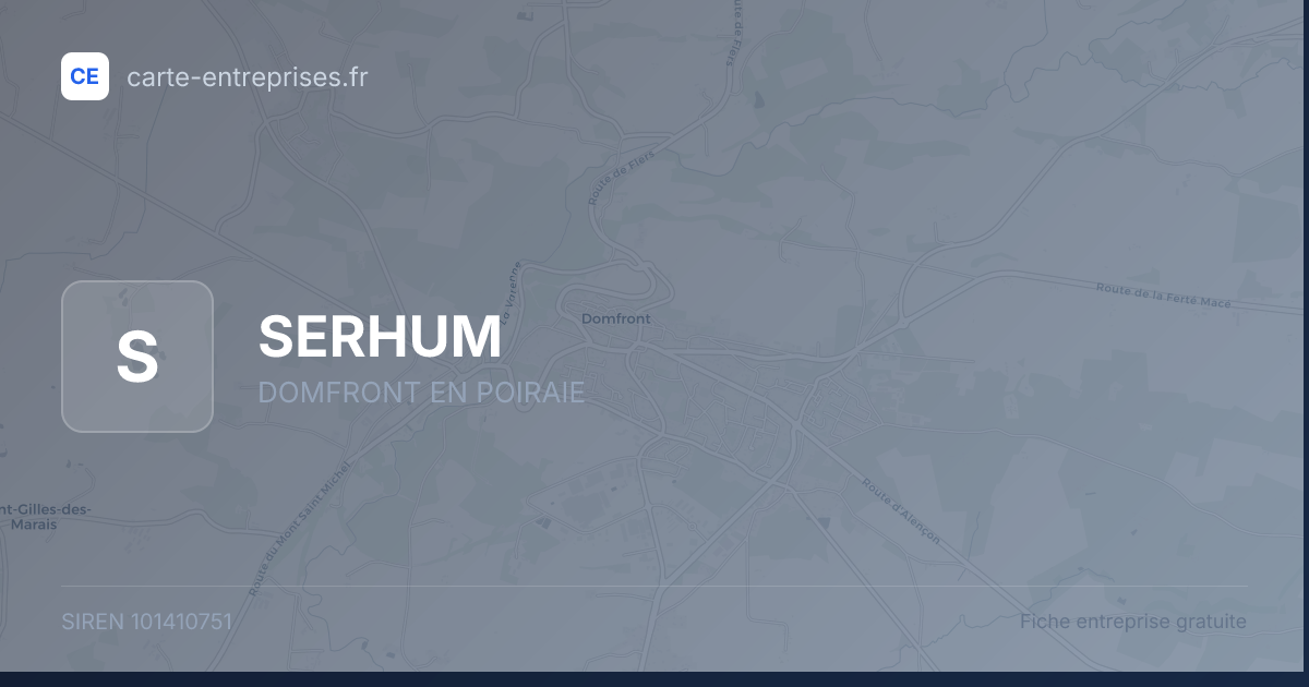 SERHUM — 101410751 — fiche entreprise