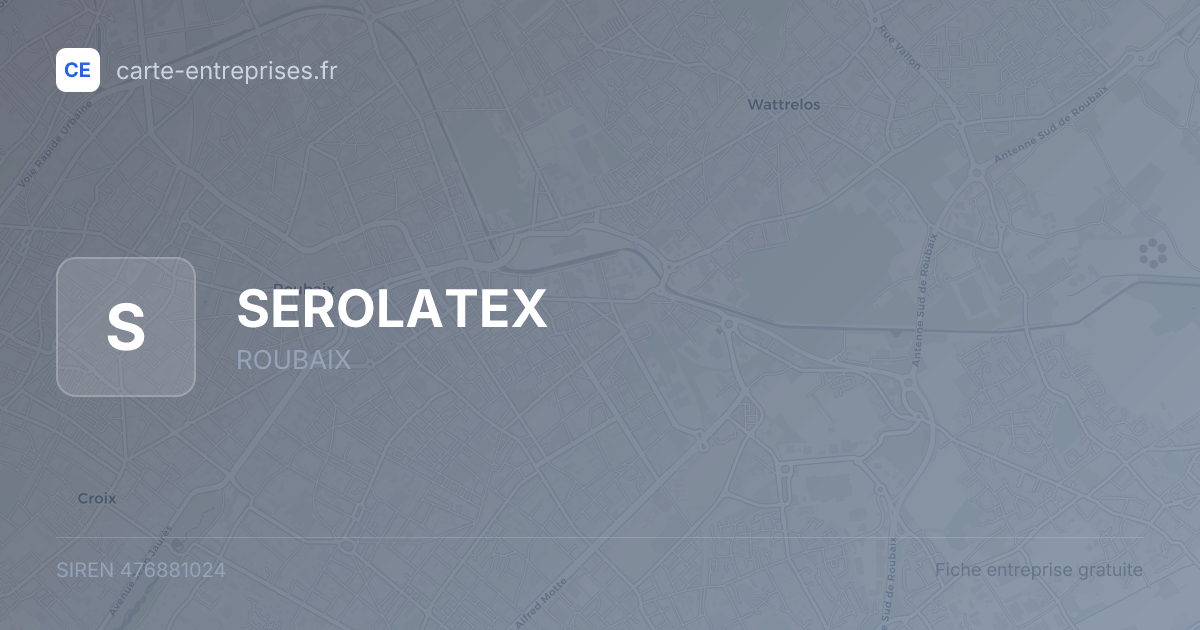 SEROLATEX — 476881024 — fiche entreprise