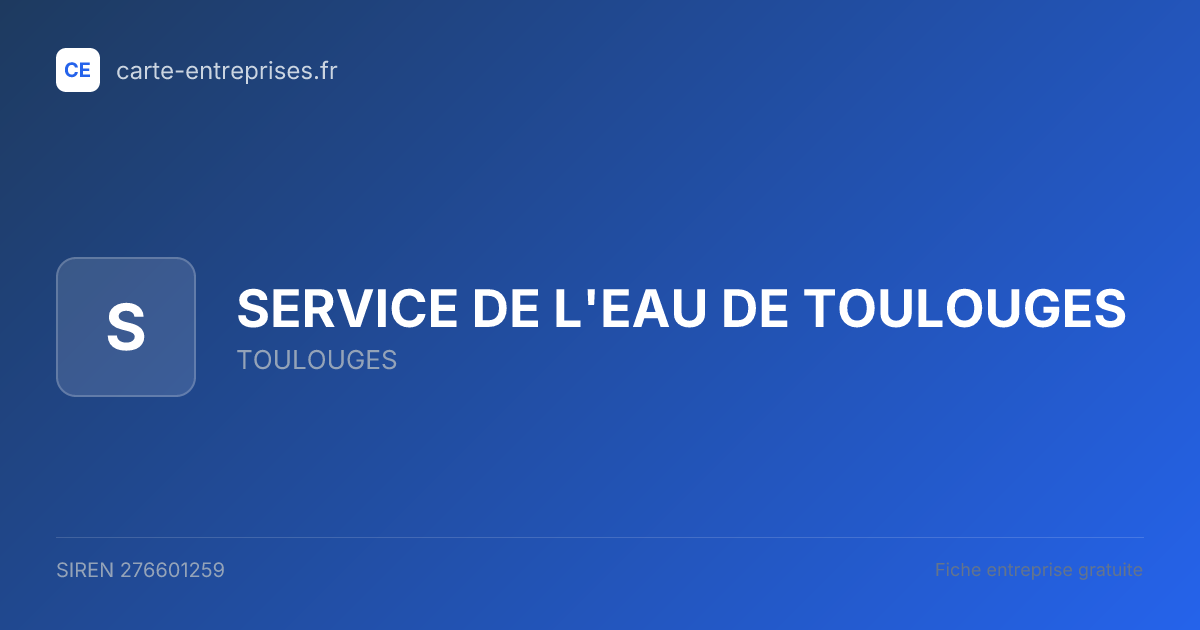 SERVICE DE L'EAU DE TOULOUGES — 276601259 — fiche entreprise