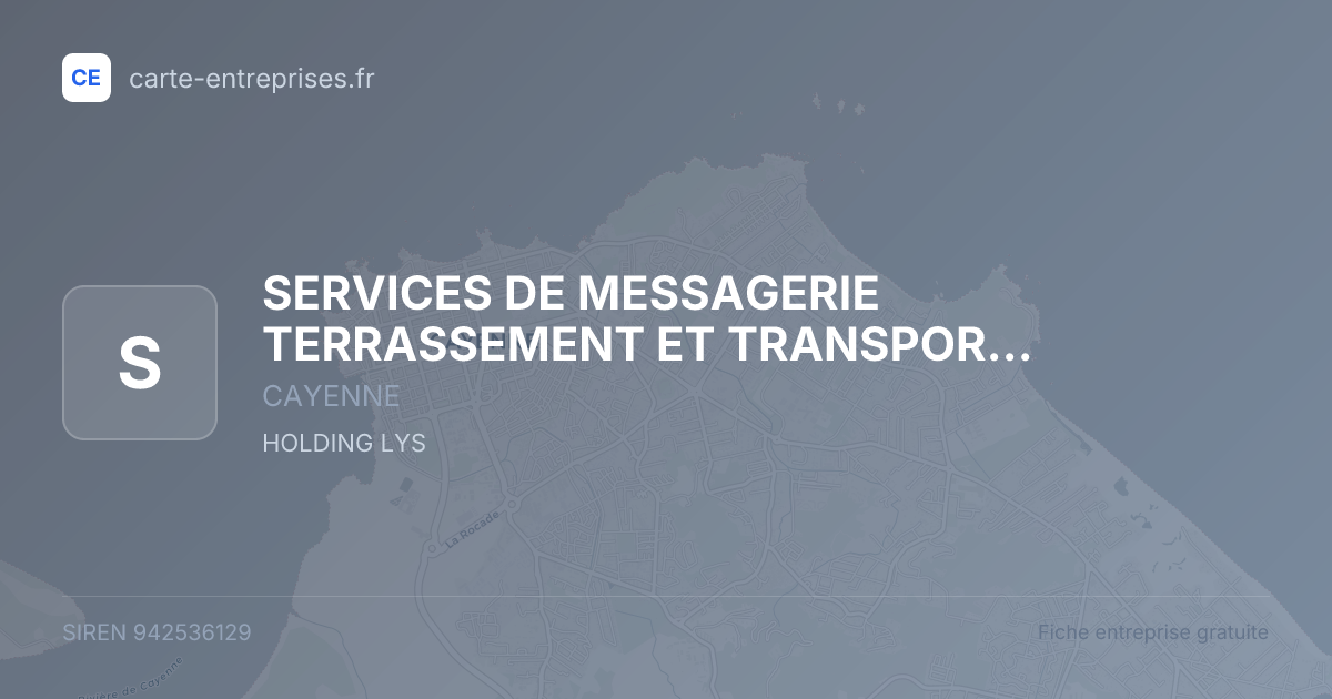 SERVICES DE MESSAGERIE TERRASSEMENT ET TRANSPORTS (SMTT) — 942536129 — fiche entreprise