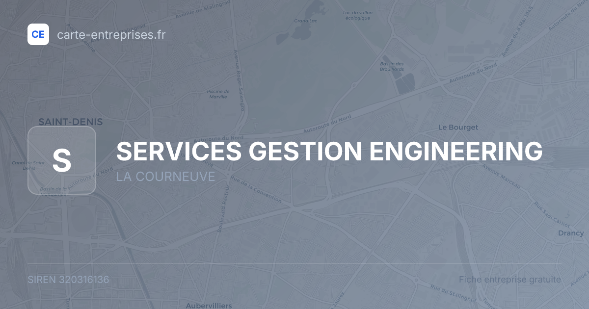 SERVICES GESTION ENGINEERING — 320316136 — fiche entreprise