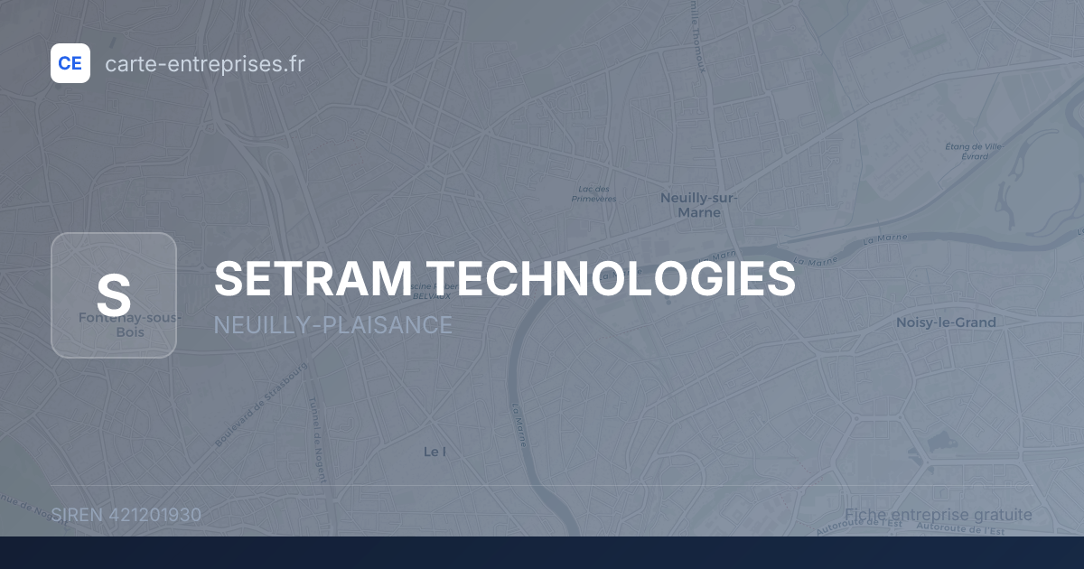 SETRAM TECHNOLOGIES — 421201930 — fiche entreprise