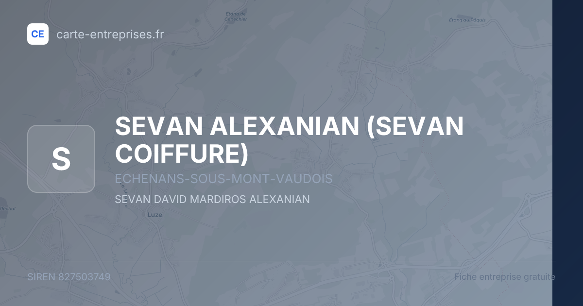 SEVAN ALEXANIAN (SEVAN COIFFURE) — 827503749 — fiche entreprise