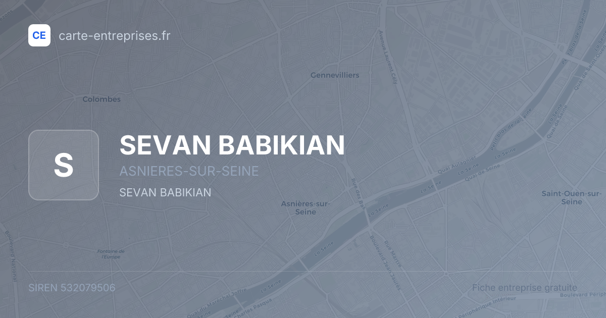 SEVAN BABIKIAN — 532079506 — fiche entreprise