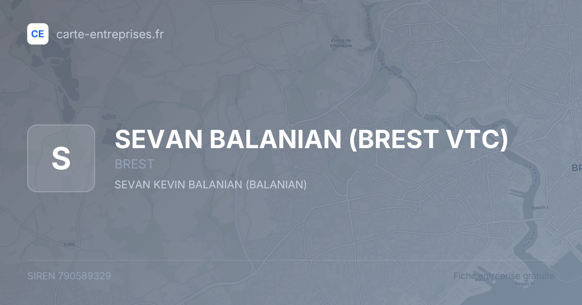 SEVAN BALANIAN (BREST VTC) — 790589329 — fiche entreprise