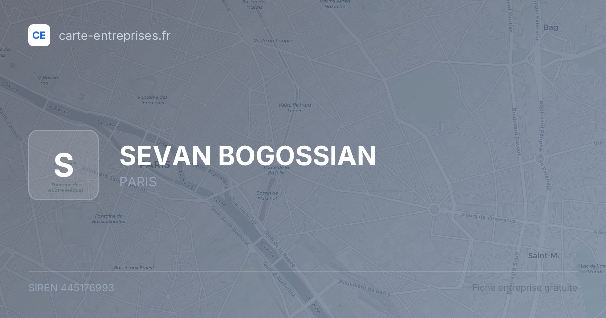 SEVAN BOGOSSIAN — 445176993 — fiche entreprise