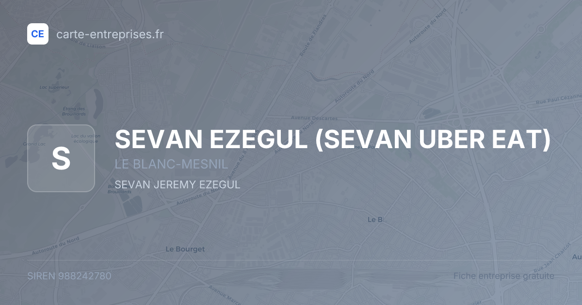 SEVAN EZEGUL (SEVAN UBER EAT) — 988242780 — fiche entreprise