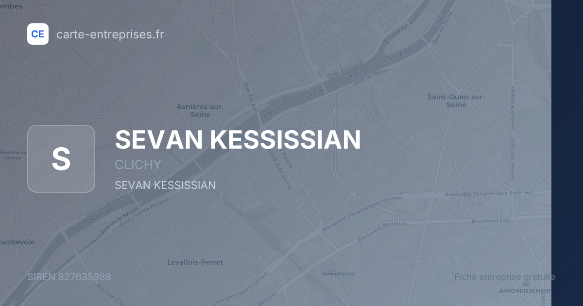 SEVAN KESSISSIAN — 827635988 — fiche entreprise