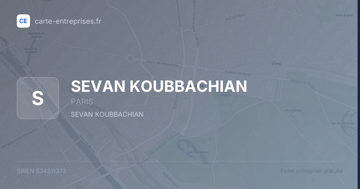 SEVAN KOUBBACHIAN — 534511373 — fiche entreprise