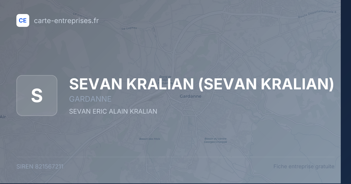 SEVAN KRALIAN — 821567211 — fiche entreprise