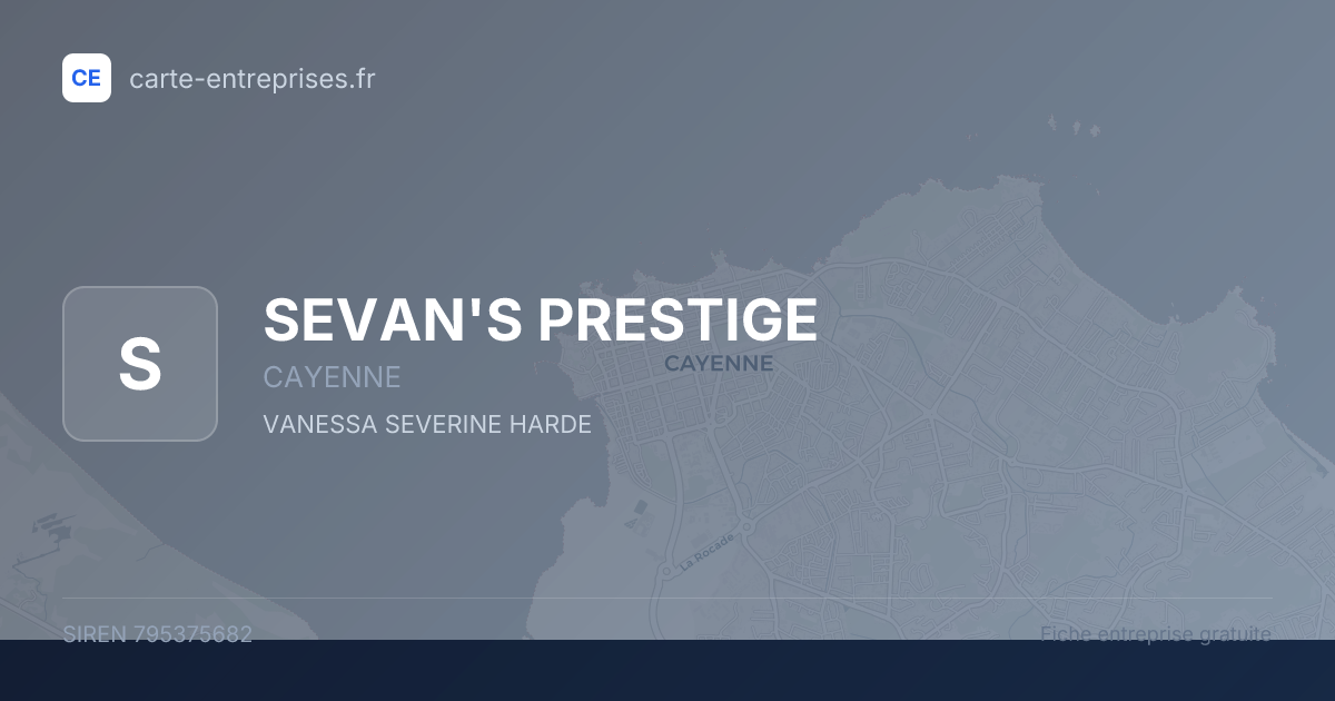 SEVAN'S PRESTIGE — 795375682 — fiche entreprise