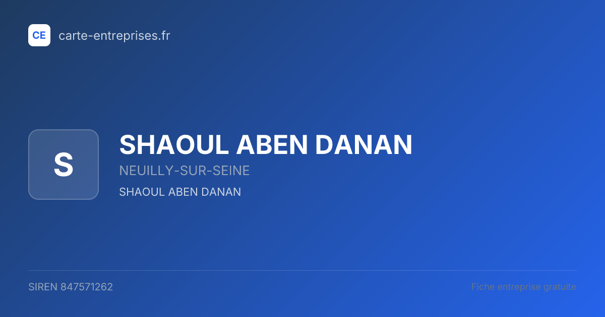 SHAOUL ABEN DANAN — 847571262 — fiche entreprise