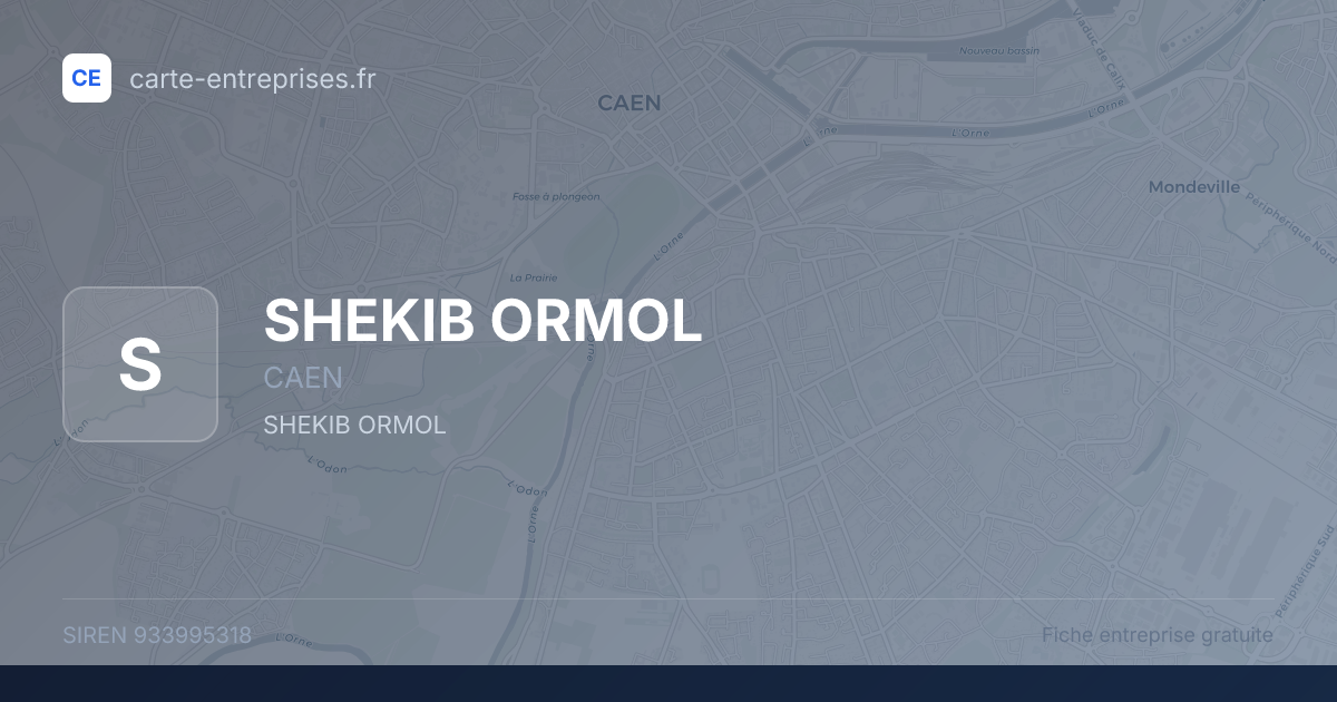 SHEKIB ORMOL — 933995318 — fiche entreprise