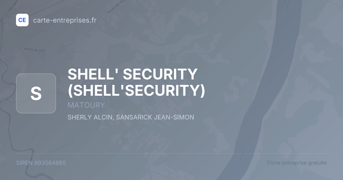SHELL' SECURITY (SHELL'SECURITY) — 993564665 — fiche entreprise