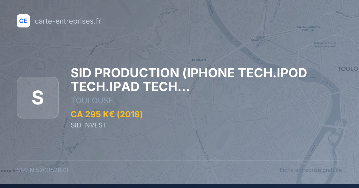 SID PRODUCTION (IPHONE TECH.IPOD TECH.IPAD TECH.DS TECH) — 520352873 — fiche entreprise