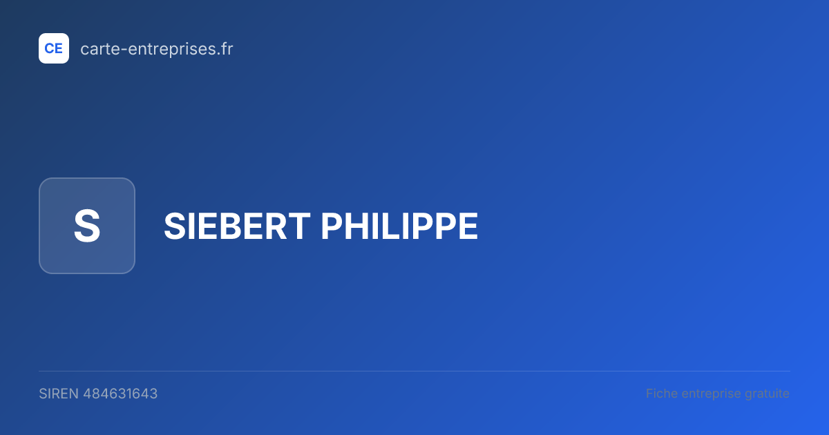 SIEBERT PHILIPPE — 484631643 — fiche entreprise