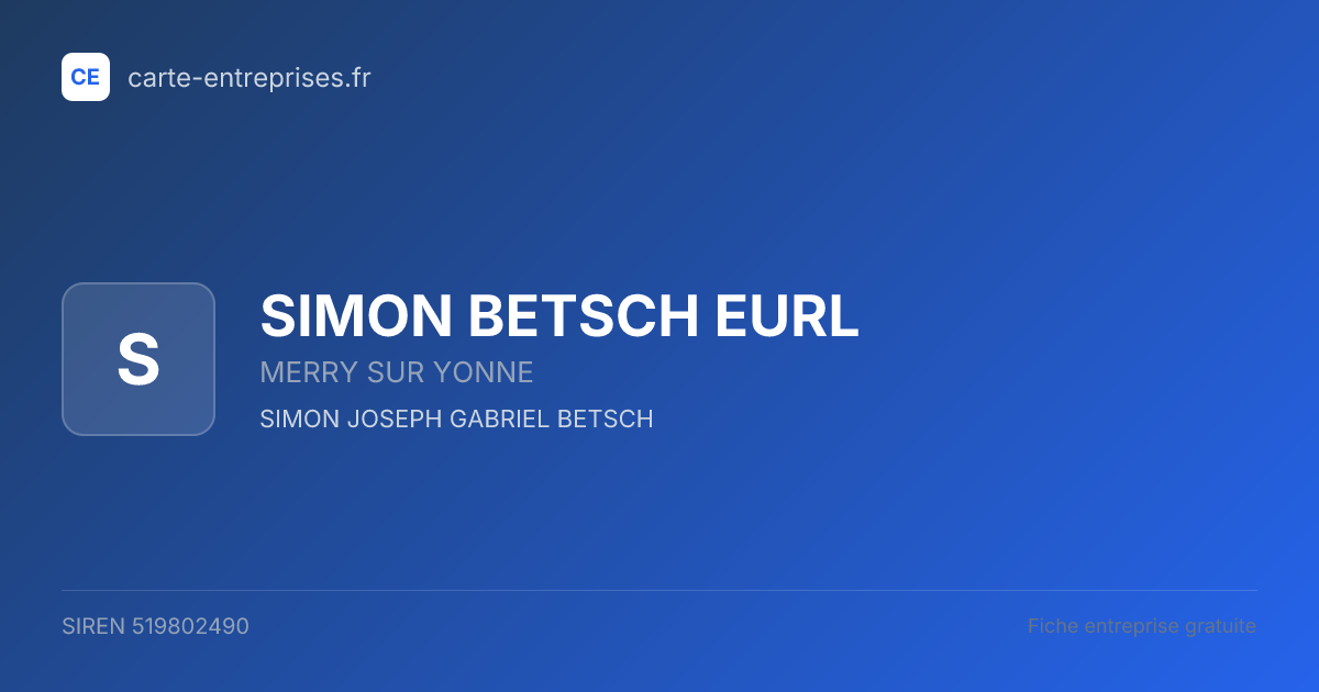 SIMON BETSCH EURL — 519802490 — fiche entreprise