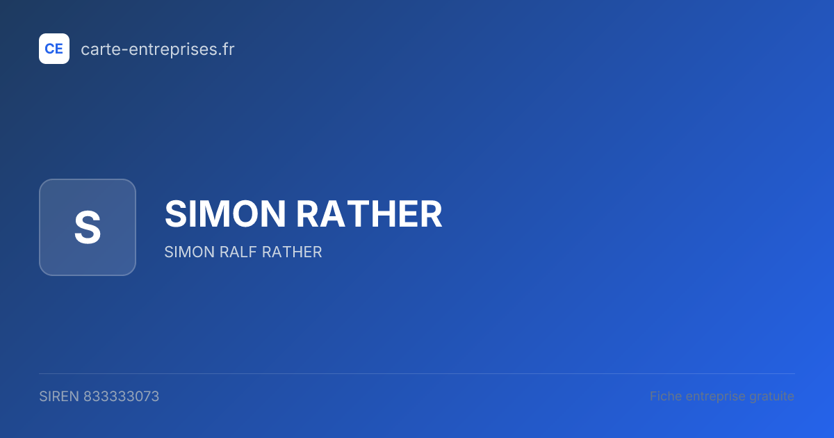 SIMON RATHER — 833333073 — fiche entreprise