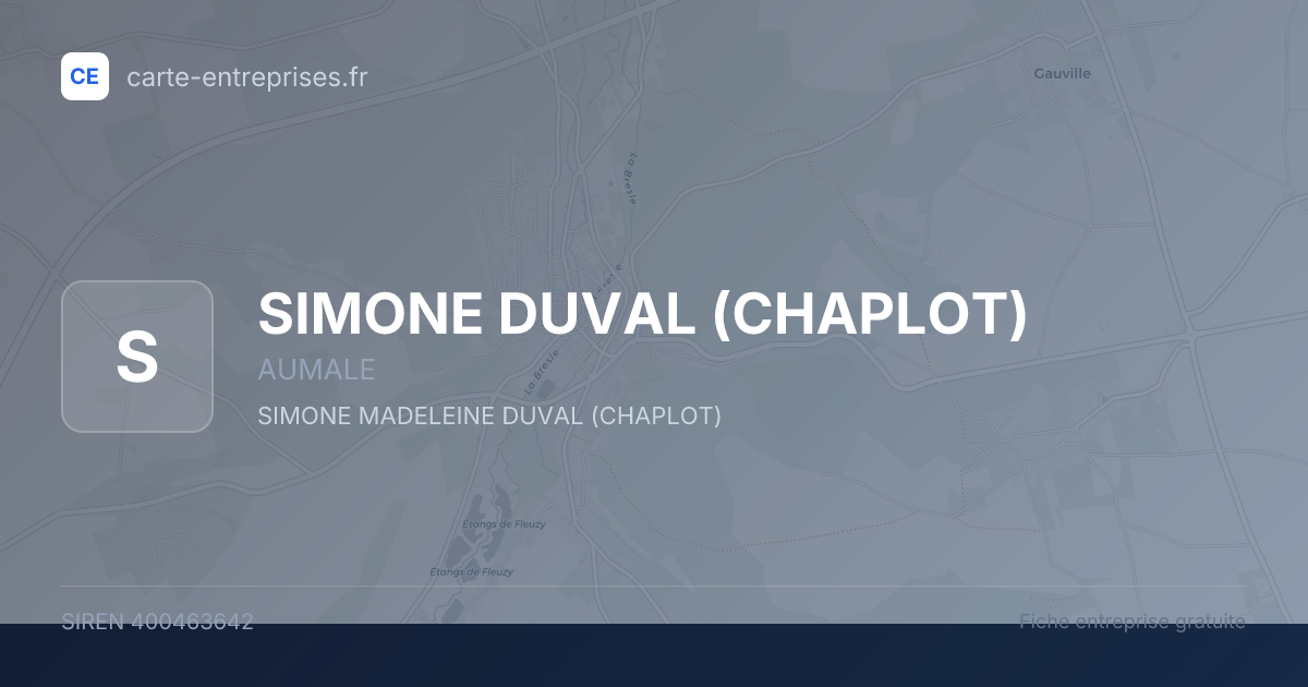 SIMONE DUVAL (CHAPLOT) — 400463642 — fiche entreprise