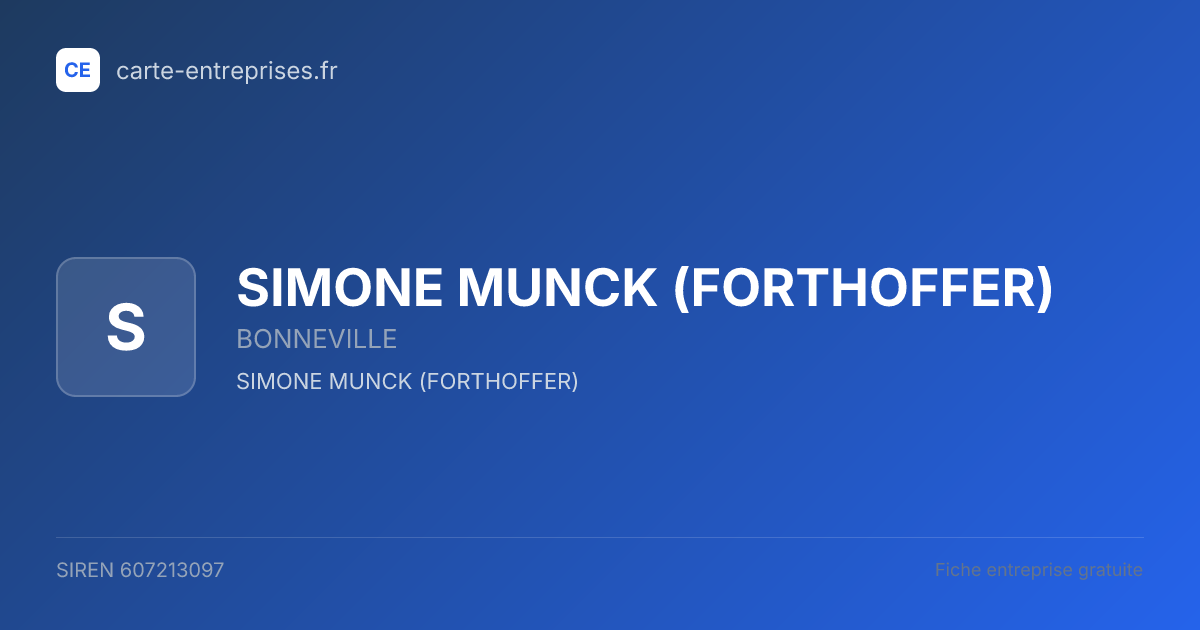SIMONE MUNCK (FORTHOFFER) — 607213097 — fiche entreprise