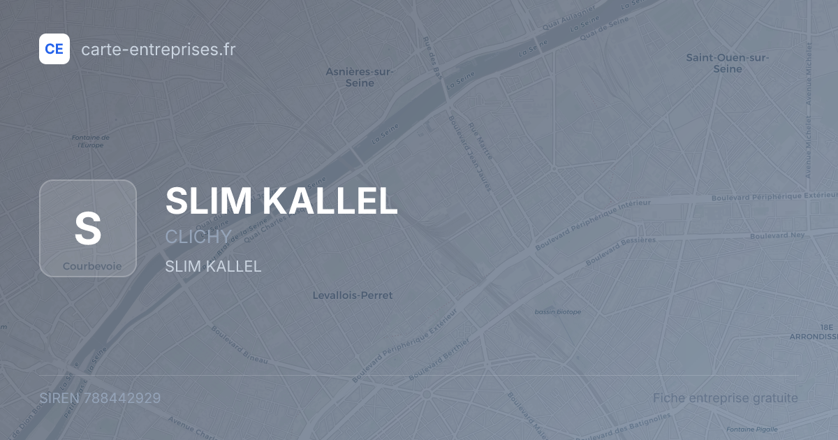 SLIM KALLEL — 788442929 — fiche entreprise