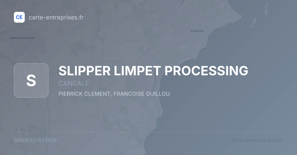 SLIPPER LIMPET PROCESSING — 507643658 — fiche entreprise