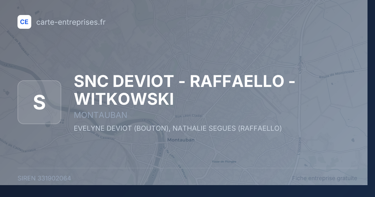 SNC DEVIOT - RAFFAELLO - WITKOWSKI — 331902064 — fiche entreprise