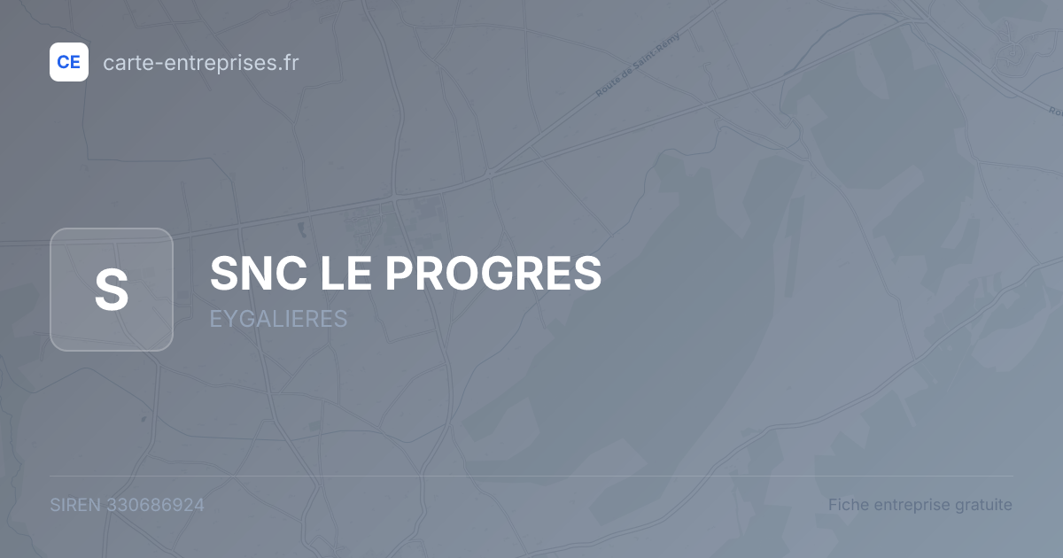 SNC LE PROGRES — 330686924 — fiche entreprise