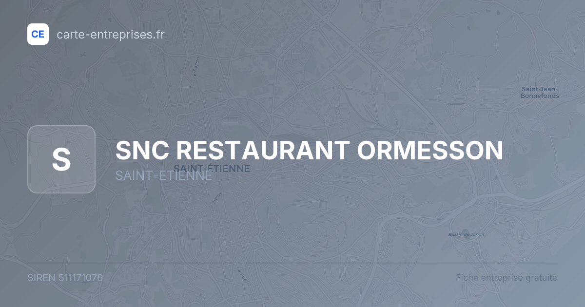 SNC RESTAURANT ORMESSON — 511171076 — fiche entreprise