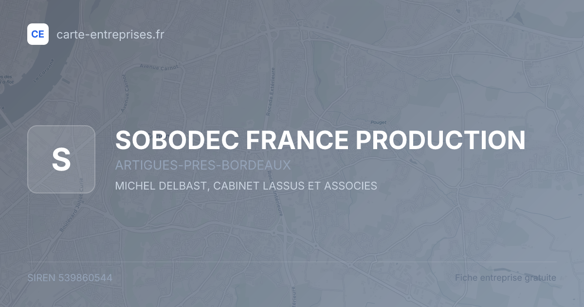 SOBODEC FRANCE PRODUCTION — 539860544 — fiche entreprise