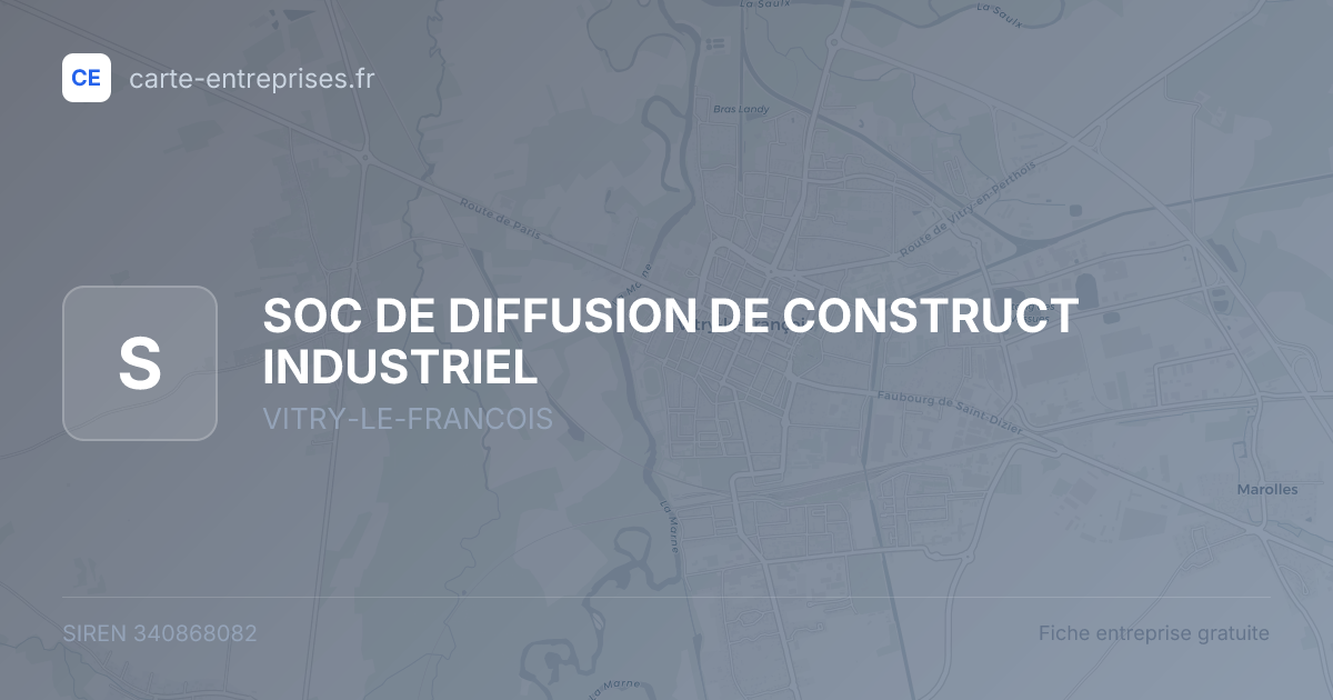 SOC DE DIFFUSION DE CONSTRUCT INDUSTRIEL — 340868082 — fiche entreprise