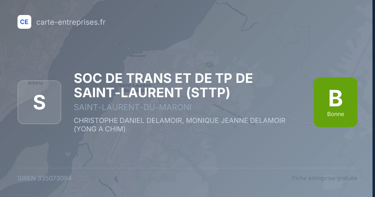 SOC DE TRANS ET DE TP DE SAINT-LAURENT (STTP) — 335073094 — fiche entreprise
