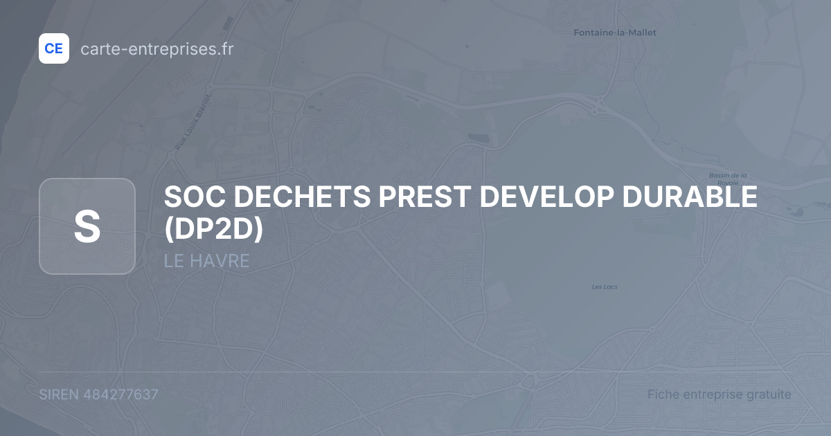 SOC DECHETS PREST DEVELOP DURABLE (DP2D) — 484277637 — fiche entreprise