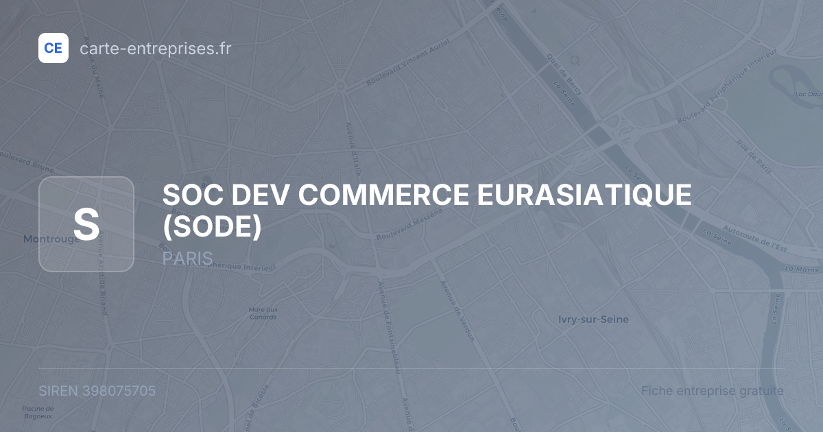 SOC DEV COMMERCE EURASIATIQUE (SODE) — 398075705 — fiche entreprise