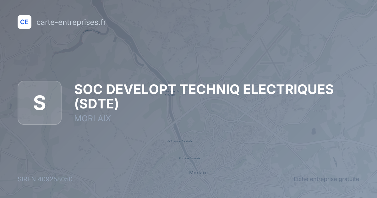 SOC DEVELOPT TECHNIQ ELECTRIQUES (SDTE) — 409258050 — fiche entreprise