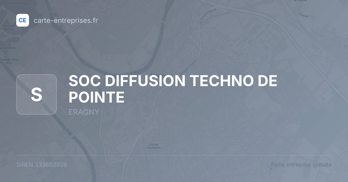 SOC DIFFUSION TECHNO DE POINTE — 333602928 — fiche entreprise